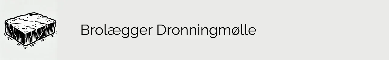 Brolægger Dronningmølle